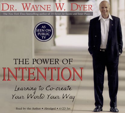 Dr.Wayne Dyer - Power of Intention - Complete Version